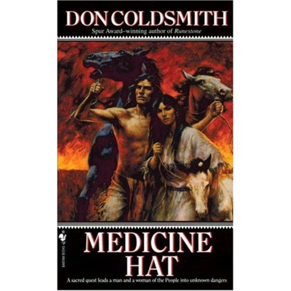 Medicine Hat: A Novel (Spanish Bit Series) (Mass Market Paperback)